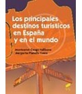 PRINCIPALES DESTINOS TURISTICOS EN ESPAÑA Y EN EL MUNDO