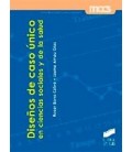 DISEÑOS DE CASO UNICO EN CIENCIAS SOCIALES Y DE LA SALUD