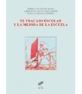 FRACASO ESCOLAR Y LA MEJORA DE LA ESCUELA
