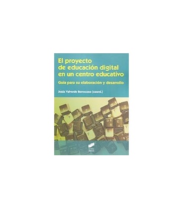 PROYECTO DE EDUCACION DIGITAL EN UN CENTRO EDUCATIVO