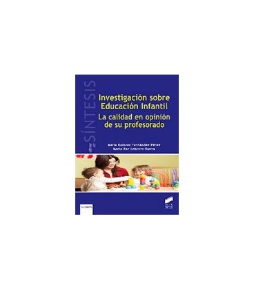 INVESTIGACION SOBRE EDUCACION INFANTIL LA CALIDAD