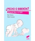 PECHO O BIBERON (ALIMENTA BIEN A TU BEBE)