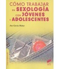 COMO TRABAJAR EN SEXOLOGIA CON JOVENES Y ADOLESCENTES