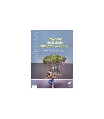 PROYECTOS DE TRABAJO COLABORATIVO CON TIC