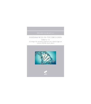 FUNDAMENTOS DE PSICOBIOLOGIA VOL II COMPORTAMIENTO Y PROCESOS PSICOLOG