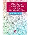 BIG DATA Y PERIODISMO EN LA SOCIEDAD RED