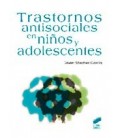 TRASTORNOS ANTISOCIALES EN NIÑOS Y ADOLESCENTES