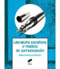 LITERATURA ESPAÑOLA Y MEDIOS DE COMUNICACION