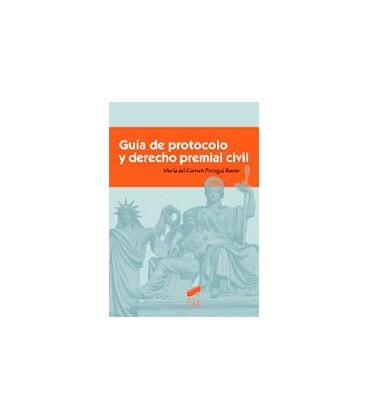 GUIA DE PROTOCOLO Y DERECHO PREMIAL CIVIL