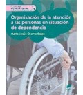ORGANIZACION DE LA ATENCION A LAS PERSONAS EN SITUACION DE DEPENDENCIA