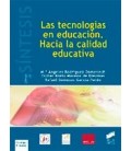 TECNOLOGIAS EN EDUCACION HACIA LA CALIDAD EDUCATIVA