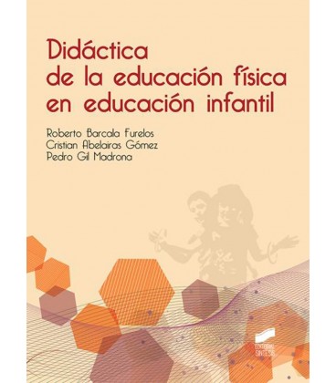 DIDACTICA DE LA EDUCACION FISICA EN EDUCACION INFANTIL