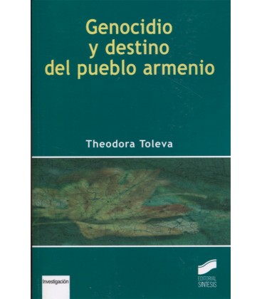 GENOCIDIO Y DESTINO DEL PUEBLO ARMENIO