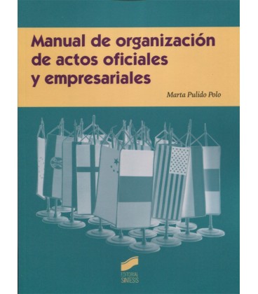 MANUAL DE ORGANIZACION DE ACTOS OFICIALES Y EMPRESARIALES
