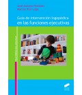 GUIA DE INTERVENCION LOGOPEDICA EN LAS FUNCIONES EJECUTIVAS