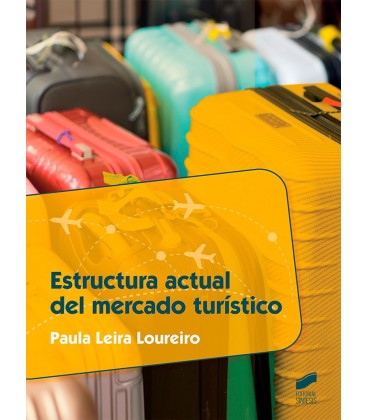 ESTRUCTURA ACTUAL DEL MERCADO TURISTICO