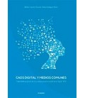 CAOS DIGITAL Y MEDIOS COMUNES