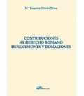 CONTRIBUCIONES AL DERECHO ROMANO DE SUCESIONES Y DONACIONES
