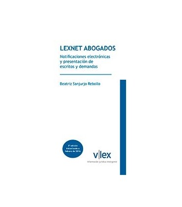 LEXNET ABOGADOS NOTIFICACIONES ELECTRONICAS Y PRESENTACION DE ESCRITOS