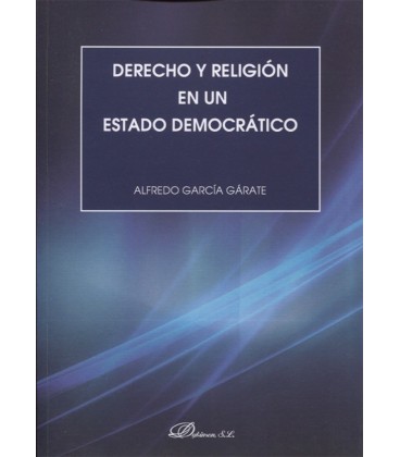 DERECHO Y RELIGION EN UN ESTADO DEMOCRATICO