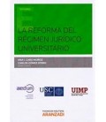 REFORMA DEL REGIMEN JURIDICO UNIVERSITARIO