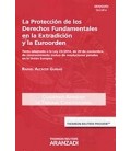 PROTECCION DE LOS DERECHOS FUNDAMENTALES EN LA EXTRADICION (P+EB)