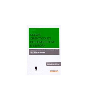 NUEVAS ORIENTACIONES DEL DERECHO CIVIL EN EUROPA