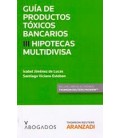GUIA DE PRODUCTOS TOXICOS BANCARIOS III HIPOTECAS MULTIDIVISA