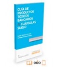 GUIA DE PRODUCTOS TOXICOS IV CLAUSULAS SUELO