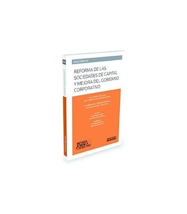 REFORMA DE LAS SOCIEDADES DE CAPITAL Y MEJORA DEL GOBIERNO CORPORATIVO