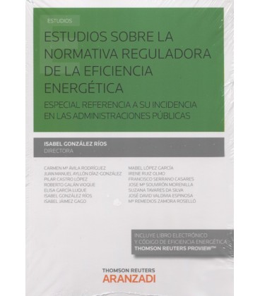ESTUDIOS SOBRE LA NORMATIVA REGULADORA DE LA EFICIENCIA ENERGETICA