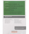 ESTUDIOS SOBRE LA NORMATIVA REGULADORA DE LA EFICIENCIA ENERGETICA