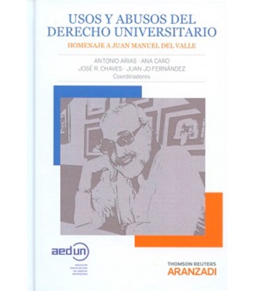 USOS Y ABUSOS DEL DERECHO UNIVERSITARIO