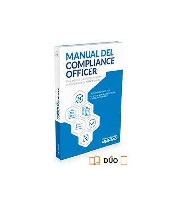 MANUAL DEL COMPLIANCE OFFICER GUIA PRACTICA PARA LOS RESPONSABLES