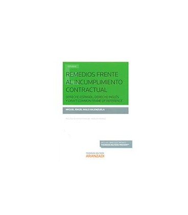 REMEDIOS FRENTE AL INCUMPLIMIENTO COTRACTUAL