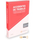 ACCIDENTES DE TRABAJO CONCEPTO DETERMINACION Y RESPONSABILIDADES