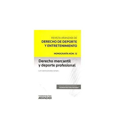 MONOGRAFIA DERECHO MERCANTIL Y DEPORTE PROFESIONAL