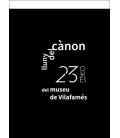 LLUNY DEL CANON 23 OBRES DEL MUSEU DE VILFAMES