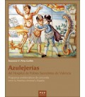 AZULEJERIAS DEL HOSPITAL DE POBRES SACERDOTES DE