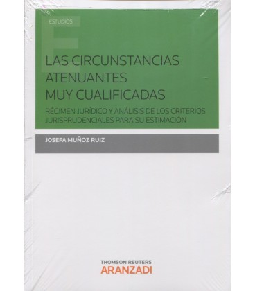 CIRCUNSTANCIAS ATENUANTES MUY CUALIFICADAS