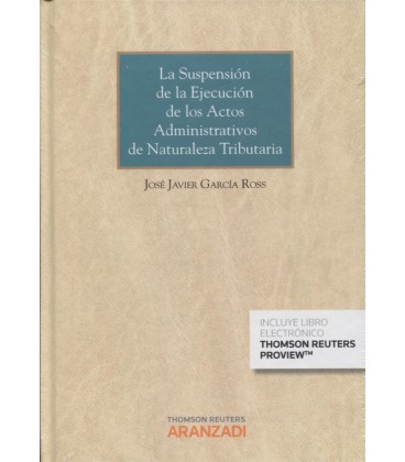 SUSPENSION DE LA EJECUCION DE LOS ACTOS ADMINISTRATIVOS DE NATURALEZA