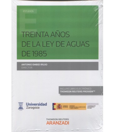 TREINTA AÑOS DE LA LEY DE AGUAS DE 1985