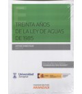 TREINTA AÑOS DE LA LEY DE AGUAS DE 1985