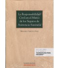 RESPONSABILIDAD CIVIL EN EL MARCO DE LOS SEGUROS DE ASISTENCIA