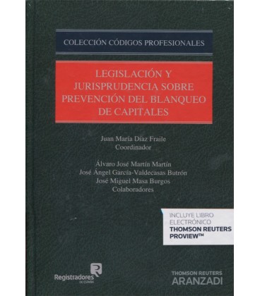 LEGISLACION Y JURISPRUDENCIA SOBRE PREVENCION DEL BLANQUEO DE CAPITALE