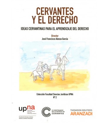 CERVANTES Y EL DERECHO IDEAS CERVANTINAS PARA APRENDIZAJE DEL DERECHO