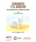 CERVANTES Y EL DERECHO IDEAS CERVANTINAS PARA APRENDIZAJE DEL DERECHO