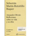 ALEJANDRO OLIVAN REFLEXIONES SOBRE SU VIDA Y SU OBRA