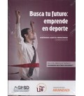 BUSCA TU FUTURO EMPRENDE EN DEPORTE DUO
