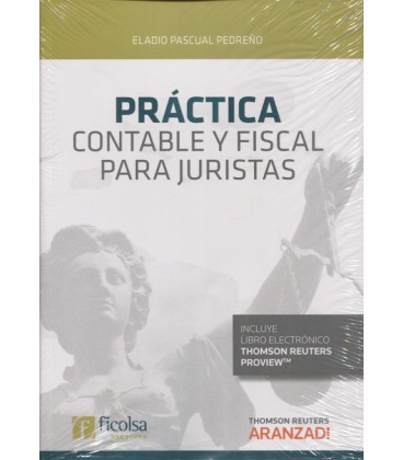 PRACTICA CONTABLE Y FISCAL PARA JURISTAS